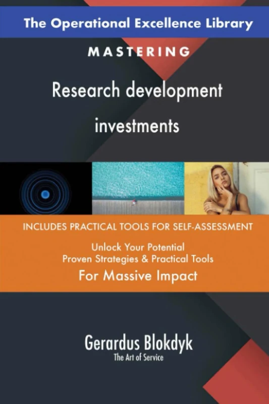 The Operational Excellence Library; Mastering Research development investments