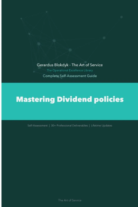 The Operational Excellence Library; Mastering Dividend policies