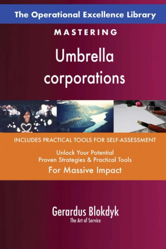 The Operational Excellence Library; Mastering Umbrella corporations