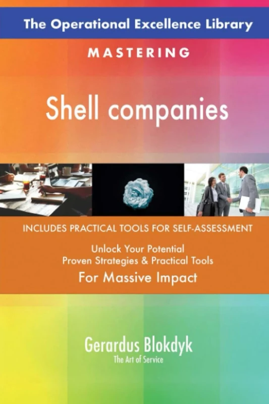 The Operational Excellence Library; Mastering Shell companies
