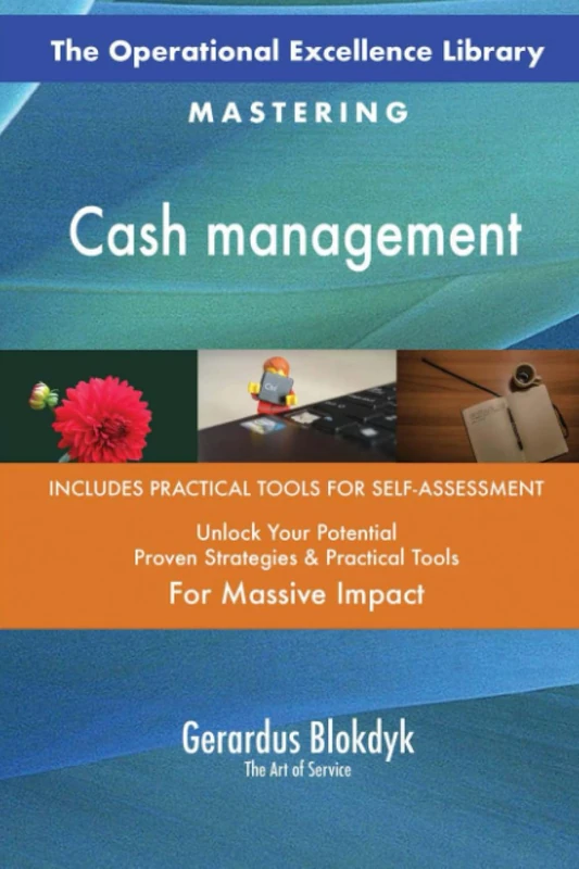 The Operational Excellence Library; Mastering Cash management