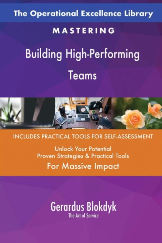 The Operational Excellence Library; Mastering Building High-Performing Teams