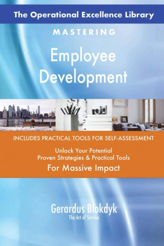 The Operational Excellence Library; Mastering Employee Development