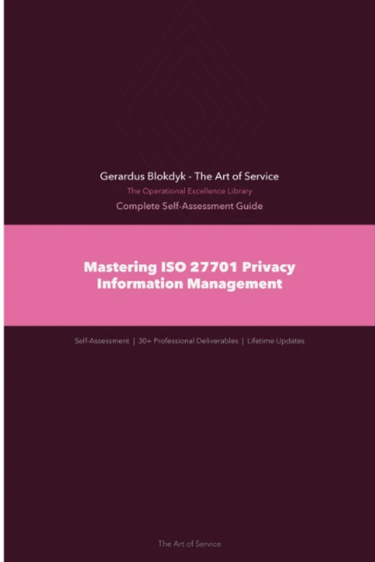 The Operational Excellence Library; Mastering ISO 27701 Privacy Information Management