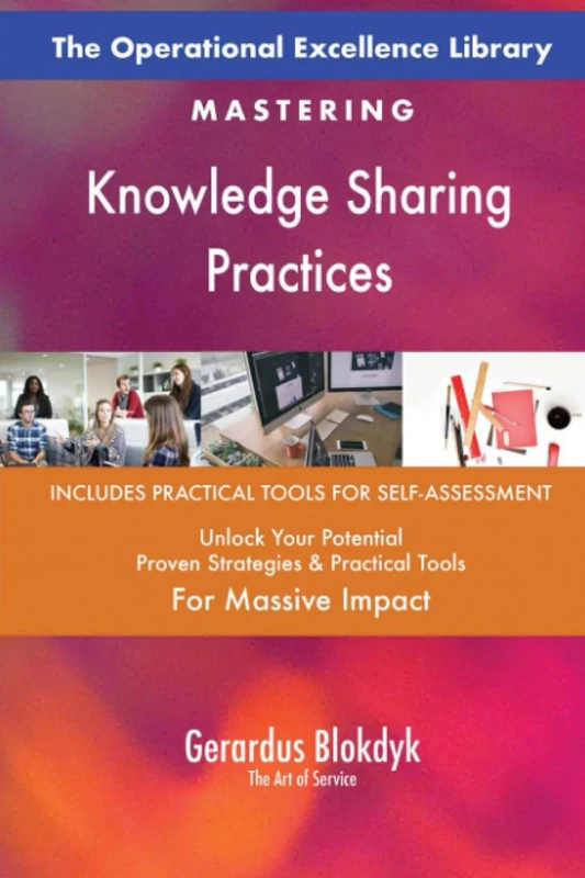 The Operational Excellence Library; Mastering Knowledge Sharing Practices