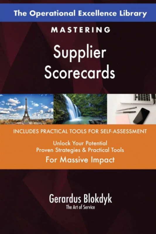 The Operational Excellence Library; Mastering Supplier Scorecards