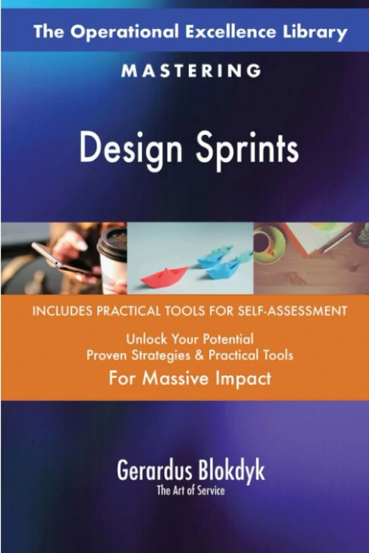 The Operational Excellence Library; Mastering Design Sprints
