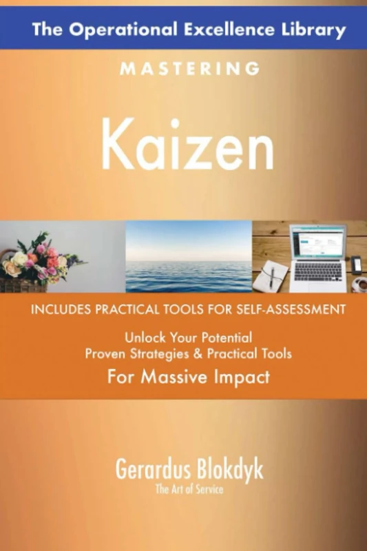 The Operational Excellence Library; Mastering Kaizen