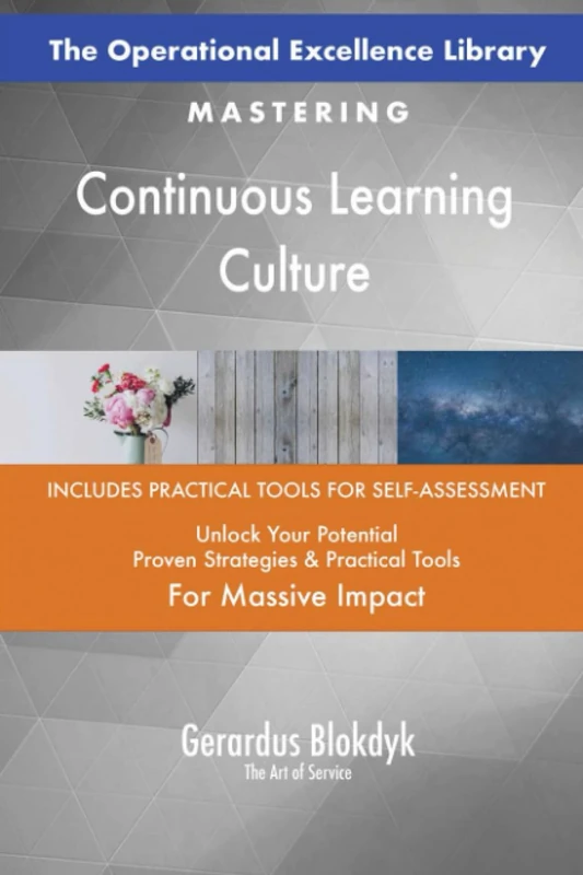 The Operational Excellence Library; Mastering Continuous Learning Culture