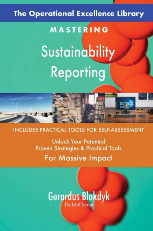 The Operational Excellence Library; Mastering Sustainability Reporting