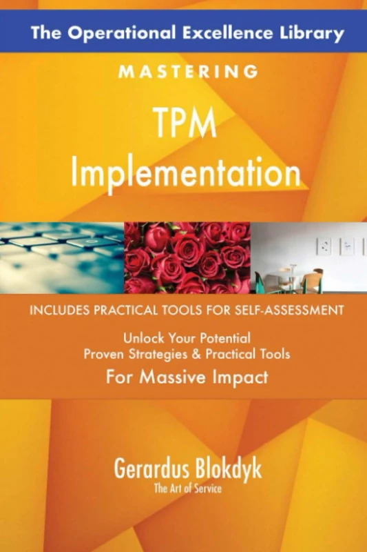 The Operational Excellence Library; Mastering TPM Implementation
