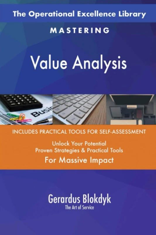 The Operational Excellence Library; Mastering Value Analysis