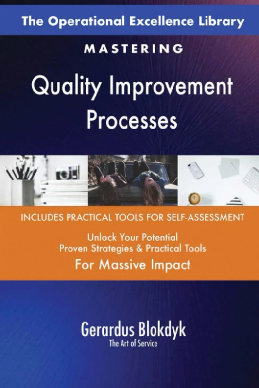The Operational Excellence Library; Mastering Quality Improvement Processes
