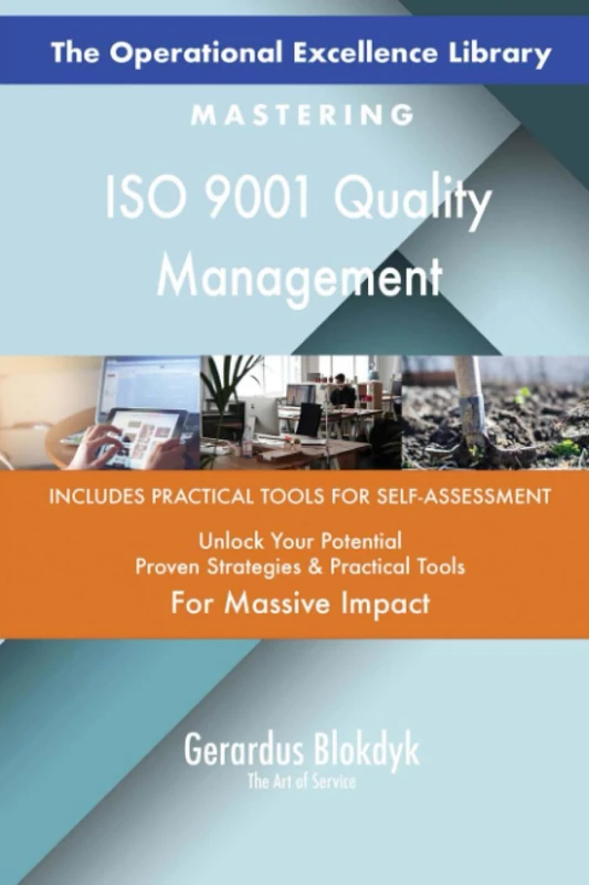 The Operational Excellence Library; Mastering ISO 9001 Quality Management