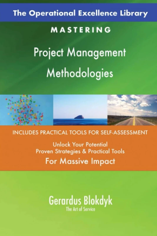 The Operational Excellence Library; Mastering Project Management Methodologies