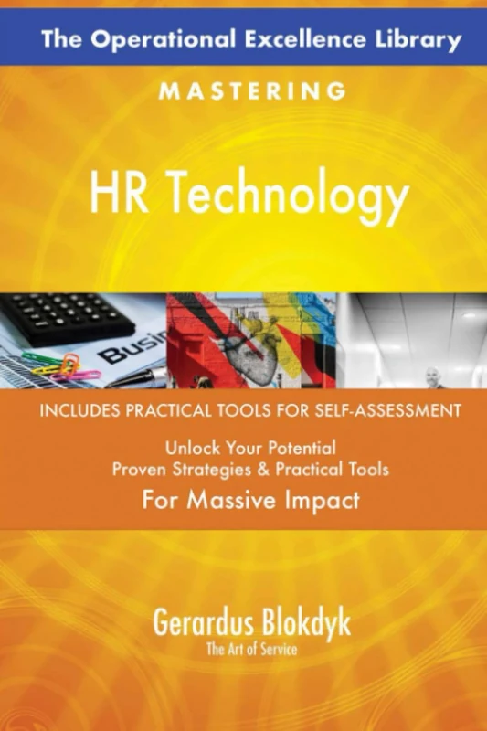 The Operational Excellence Library; Mastering HR Technology