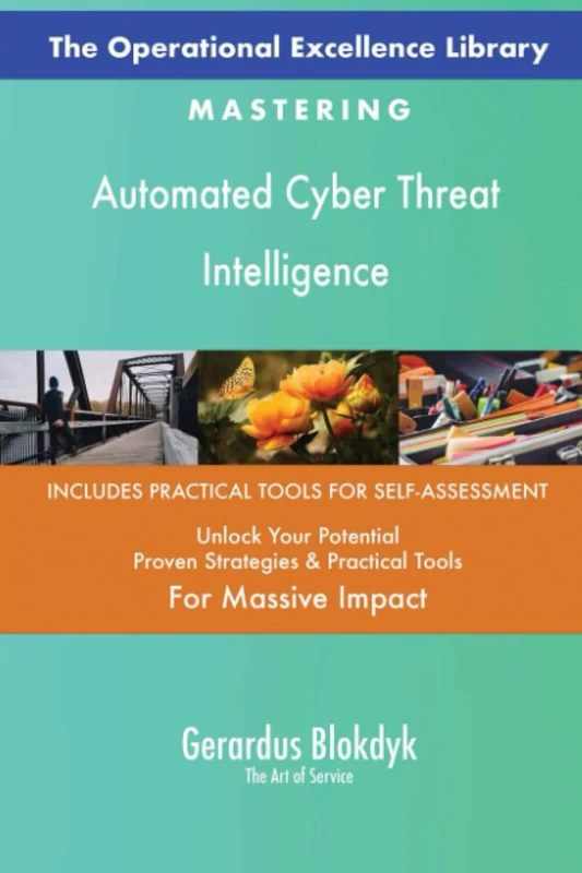 The Operational Excellence Library; Mastering Automated Cyber Threat Intelligence