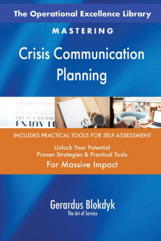 The Operational Excellence Library; Mastering Crisis Communication Planning
