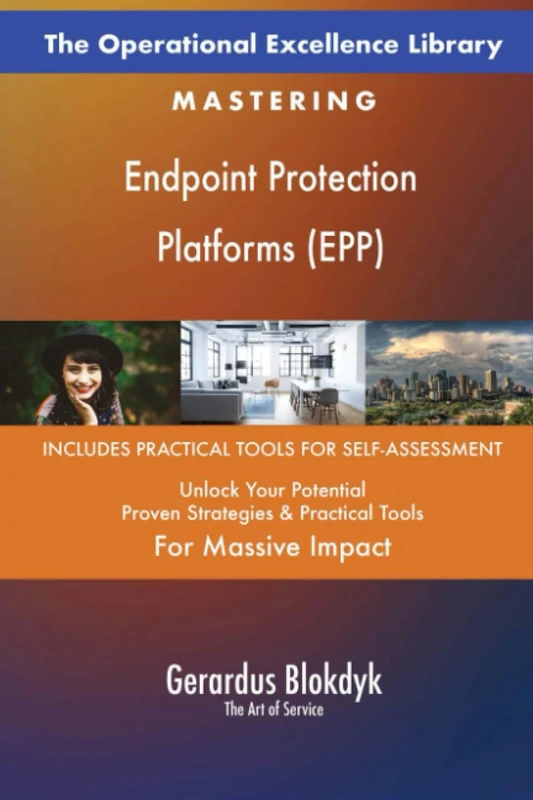 The Operational Excellence Library; Mastering Endpoint Protection Platforms (EPP) - Image 1