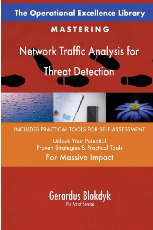 The Operational Excellence Library; Mastering Network Traffic Analysis for Threat Detection