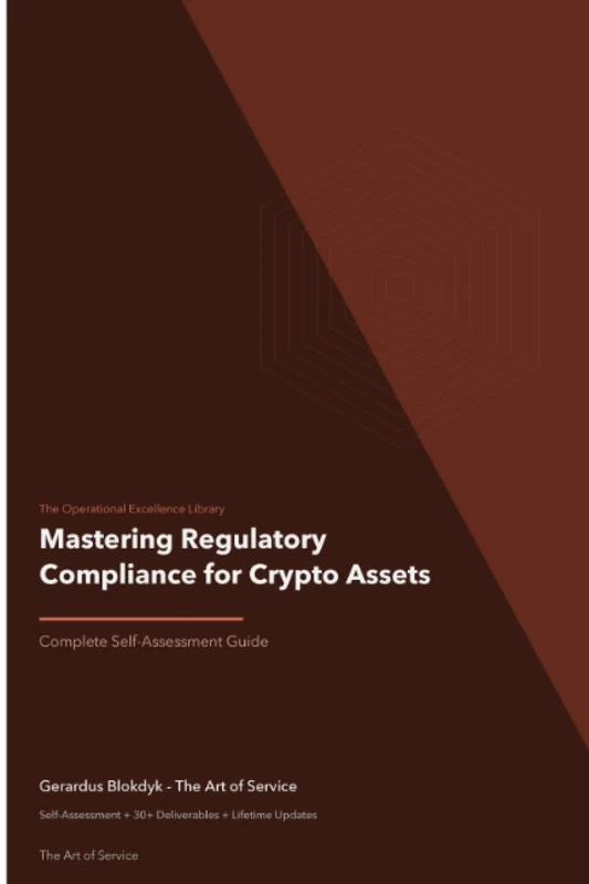 The Operational Excellence Library; Mastering Regulatory Compliance for Crypto Assets