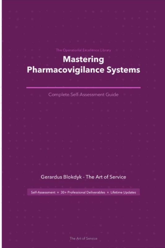 The Operational Excellence Library; Mastering Pharmacovigilance Systems