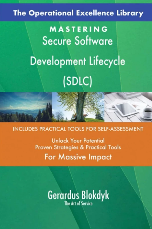 The Operational Excellence Library; Mastering Secure Software Development Lifecycle (SDLC)