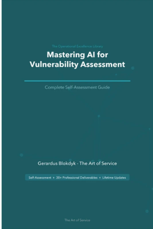 The Operational Excellence Library; Mastering AI for Vulnerability Assessment