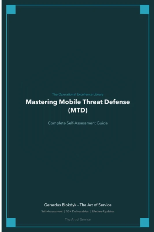 The Operational Excellence Library; Mastering Mobile Threat Defense (MTD)