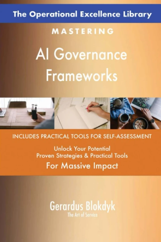 The Operational Excellence Library; Mastering AI Governance Frameworks