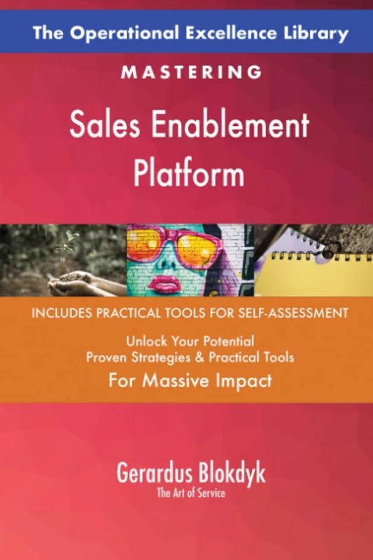 The Operational Excellence Library; Mastering Sales Enablement Platform