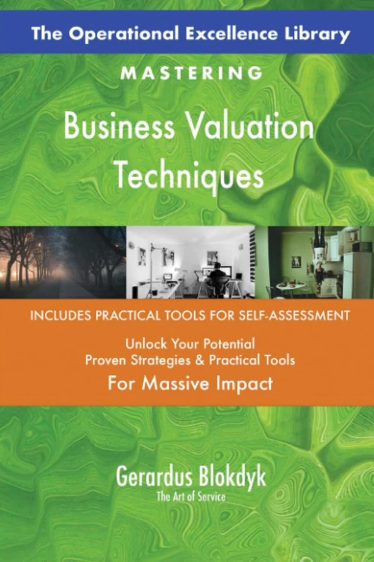 The Operational Excellence Library; Mastering Business Valuation Techniques - Image 1