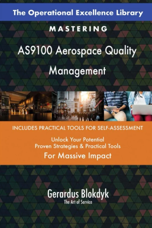 The Operational Excellence Library; Mastering AS9100 Aerospace Quality Management