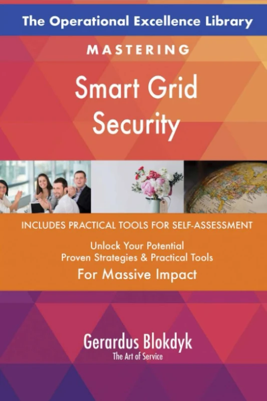 The Operational Excellence Library; Mastering Smart Grid Security
