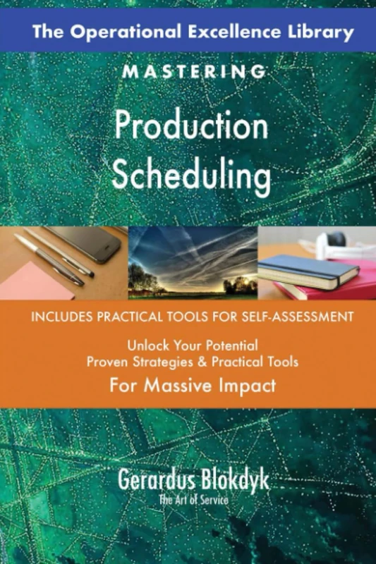 The Operational Excellence Library; Mastering Production Scheduling