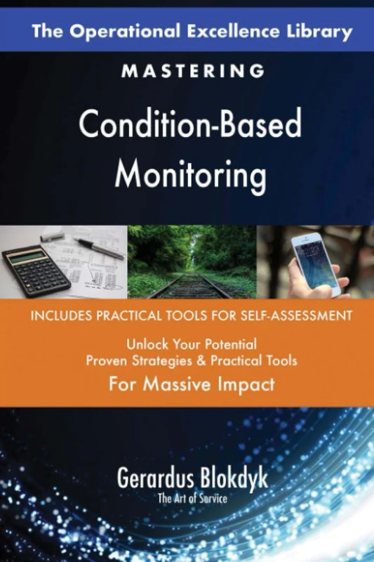 The Operational Excellence Library; Mastering Condition-Based Monitoring