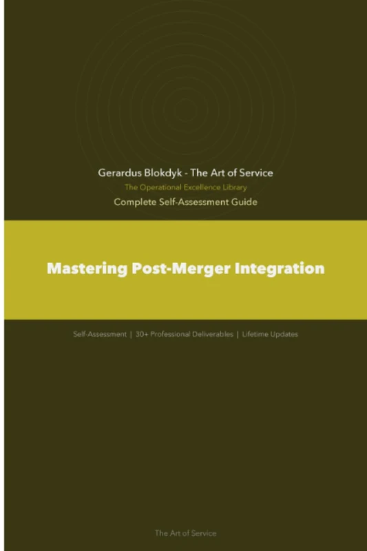 The Operational Excellence Library; Mastering Post-Merger Integration