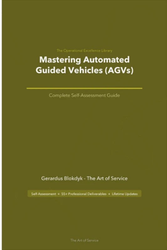 The Operational Excellence Library; Mastering Automated Guided Vehicles (AGVs)