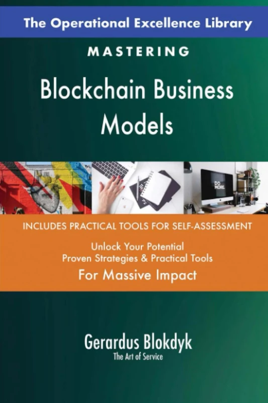 The Operational Excellence Library; Mastering Blockchain Business Models