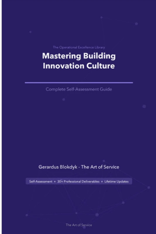 The Operational Excellence Library; Mastering Building Innovation Culture