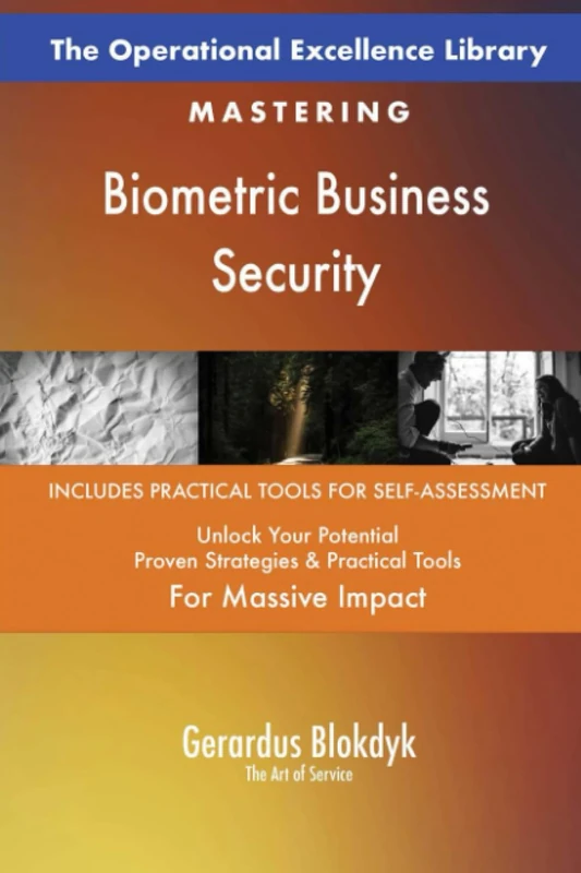 The Operational Excellence Library; Mastering Biometric Business Security