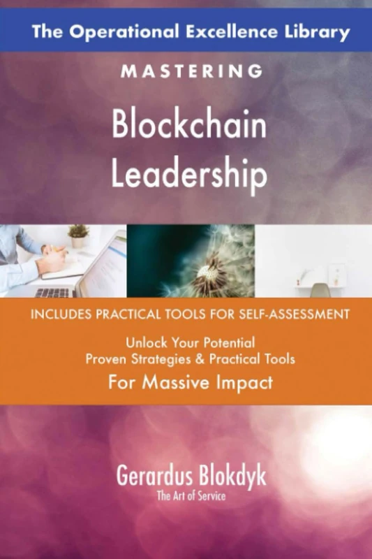 The Operational Excellence Library; Mastering Blockchain Leadership