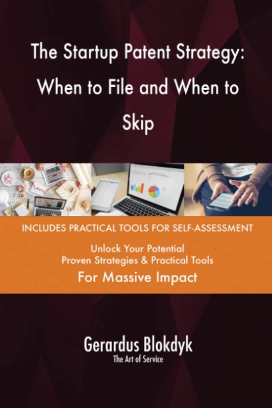 The Startup Patent Strategy: When to File and When to Skip