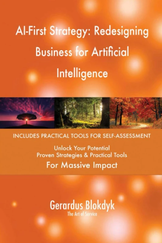 AI-First Strategy: Redesigning Business for Artificial Intelligence