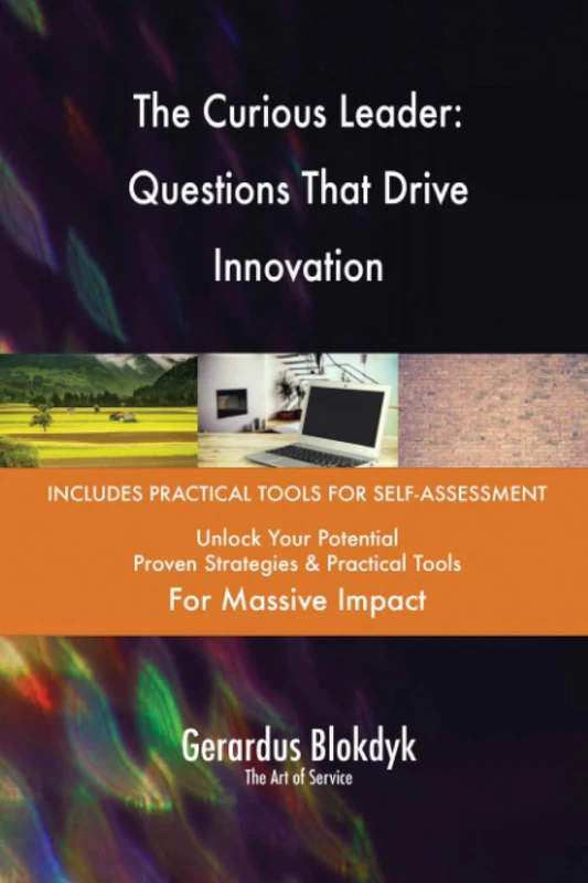 The Curious Leader: Questions That Drive Innovation