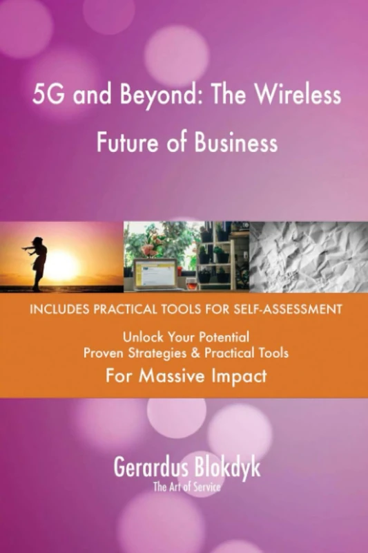 5G and Beyond: The Wireless Future of Business
