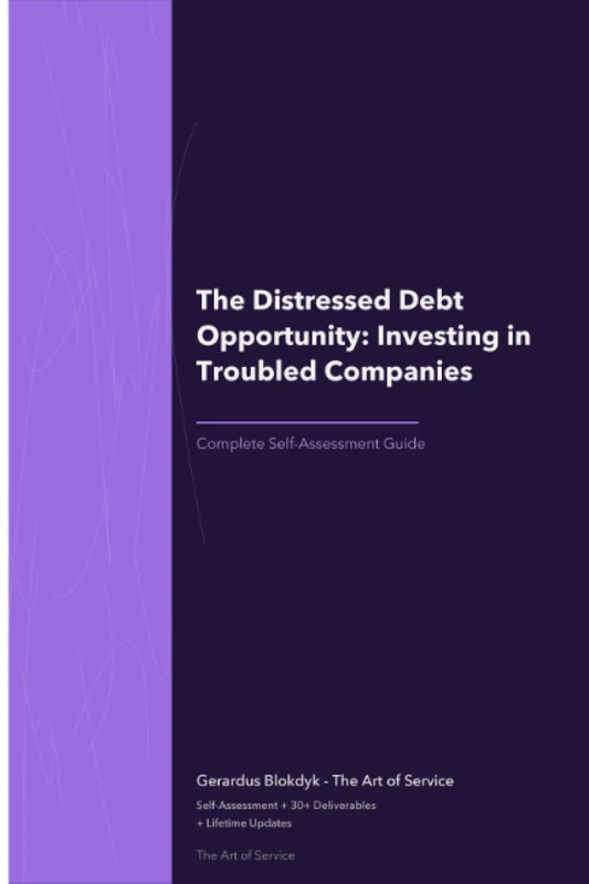 The Distressed Debt Opportunity: Investing in Troubled Companies