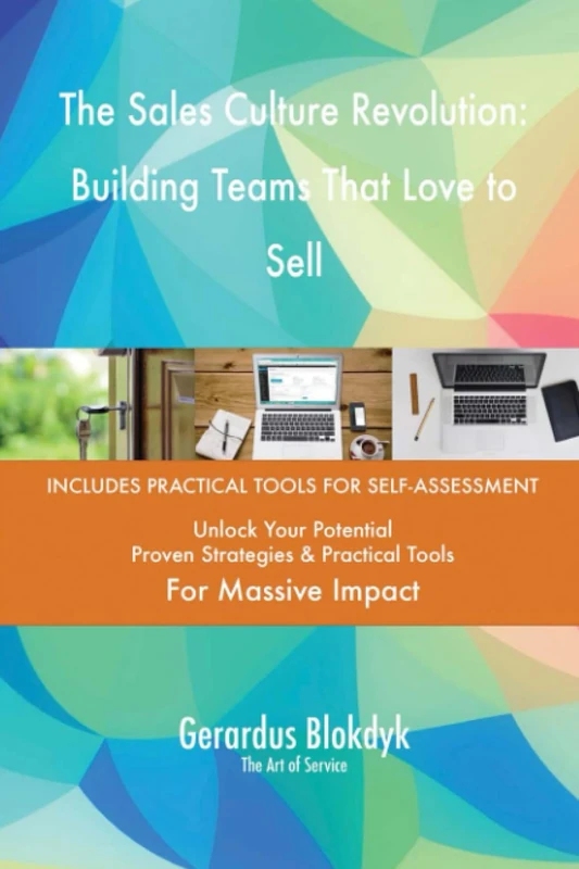 The Sales Culture Revolution: Building Teams That Love to Sell