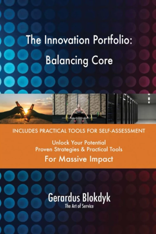 The Innovation Portfolio: Balancing Core