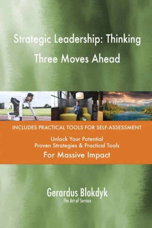 Strategic Leadership: Thinking Three Moves Ahead